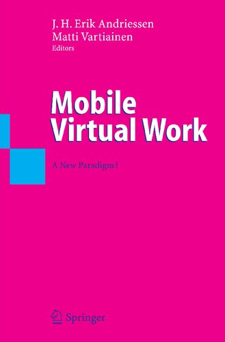 Mobile Virtual Work: A New Paradigm?