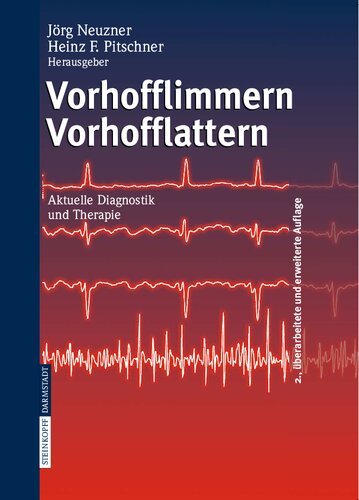 Vorhofflimmern Vorhofflattern: Aktuelle Diagnostik und Therapie