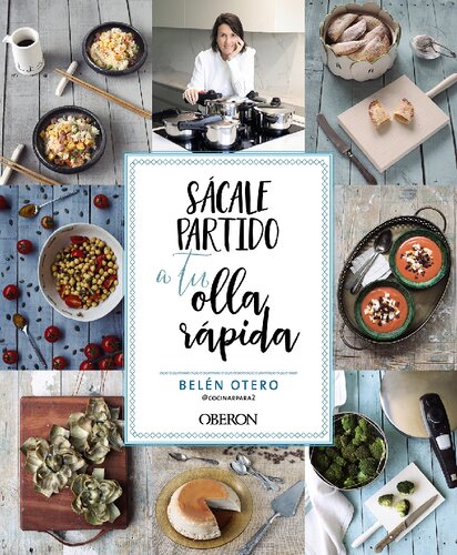 Sácale partido a tu olla rápida.