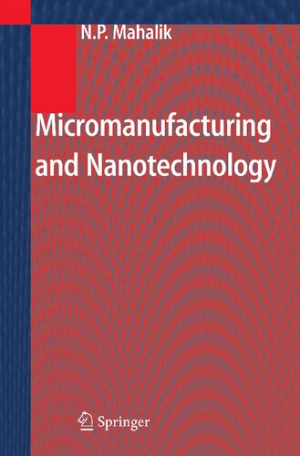 Micromanufacturing and Nanotechnology