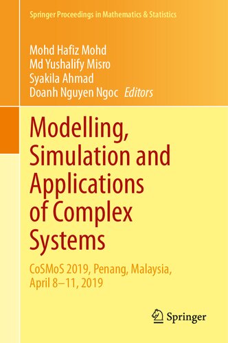 Modelling, Simulation and Applications of Complex Systems: CoSMoS 2019, Penang, Malaysia, April 8-11, 2019