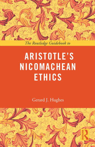The Routledge Guidebook to Aristotle's Nicomachean Ethics