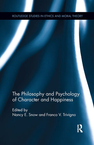 The Philosophy and Psychology of Character and Happiness