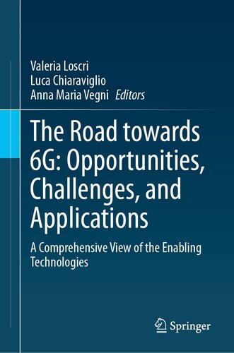 The Road Towards 6G: Opportunities, Challenges, and Applications : A Comprehensive View of the Enabling Technologies