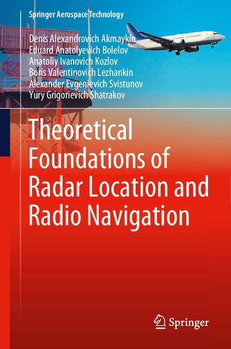 Theoretical Foundations of Radar Location and Radio Navigation