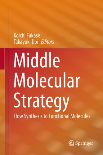 Middle Molecular Strategy: Flow Synthesis to Functional Molecules