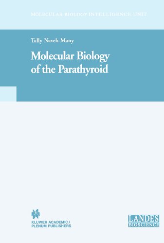 Molecular Biology of the Parathyroid