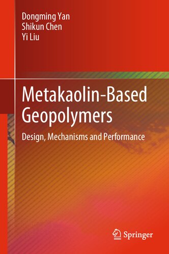 Metakaolin-Based Geopolymers: Design, Mechanisms and Performance
