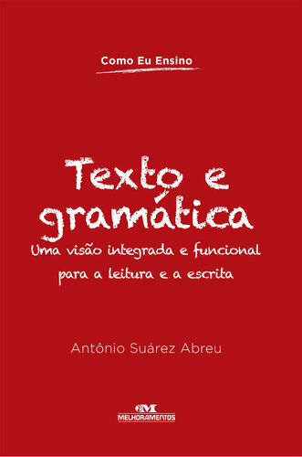 Como eu Ensino: Texto e Gramática