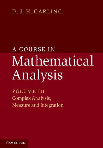 A Course in Mathematical Analysis, Volume III (vol. 3): Complex Analysis, Measure and Integration