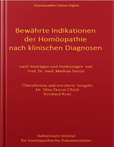 Bewährte Indikationen der Homöopathie nach klinischen Diagnosen