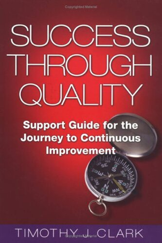 Success Through Quality: Support Guide for the Journey to Continuous Improvement