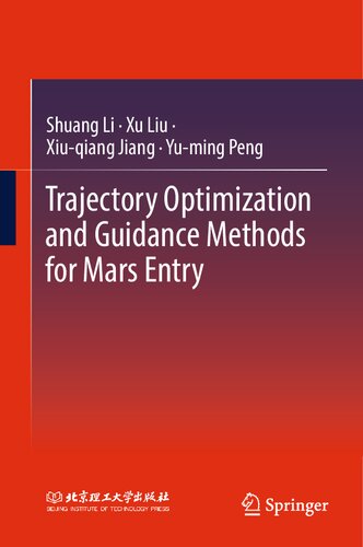 Trajectory Optimization and Guidance Methods for Mars Entry