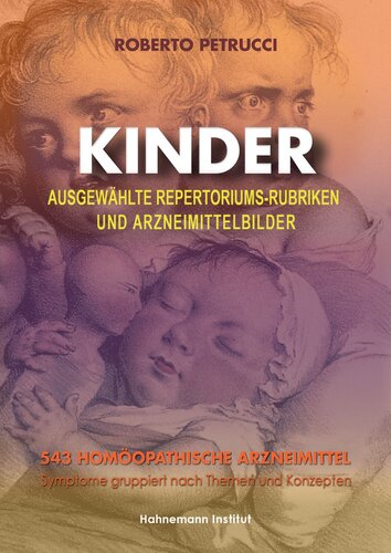 Kinder - Ausgewählte Repertoriums-Rubriken und Arzneimittelbilder