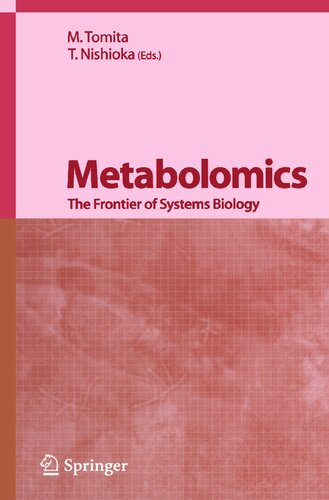 Metabolomics: The Frontier of Systems Biology