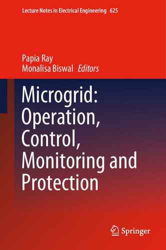 Microgrid: Operation, Control, Monitoring and Protection