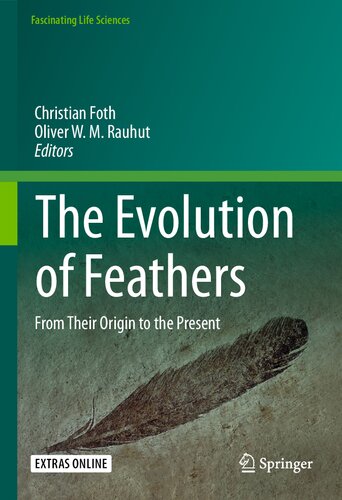 The Evolution of Feathers: From Their Origin to the Present