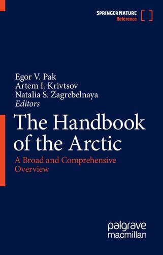 The Handbook of the Arctic: A Broad and Comprehensive Overview
