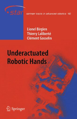Underactuated Robotic Hands