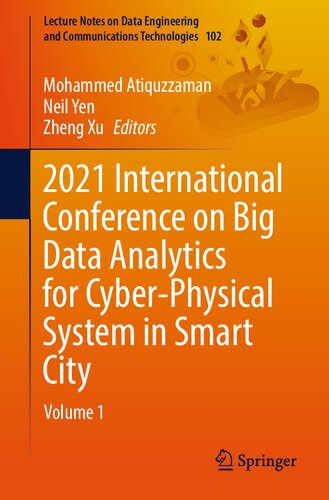 2021 International Conference on Big Data Analytics for Cyber-Physical System in Smart City: Volume 1