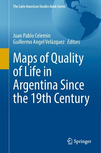 Maps of Quality of Life in Argentina Since the 19th Century