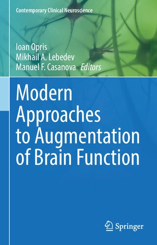 Modern Approaches to Augmentation of Brain Function