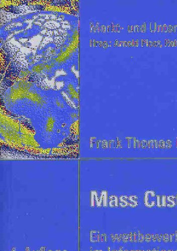 Mass Customization: Ein wettbewerbsstrategisches Konzept im Informationszeitalter