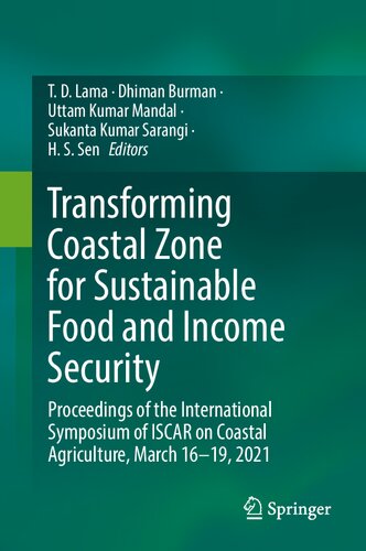 Transforming Coastal Zone for Sustainable Food and Income Security: Proceedings of the International Symposium of ISCAR on Coastal Agriculture, March 16–19, 2021