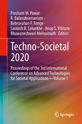 Techno-Societal 2020: Proceedings of the 3rd International Conference on Advanced Technologies for Societal Applications—Volume 1