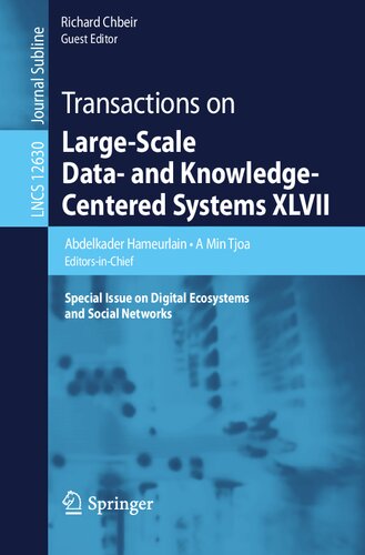 Transactions on Large-Scale Data- and Knowledge-Centered Systems XLVII: Special Issue on Digital Ecosystems and Social Networks
