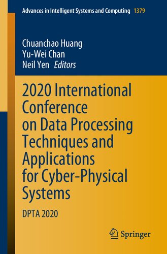 2020 International Conference on Data Processing Techniques and Applications for Cyber-Physical Systems: DPTA 2020