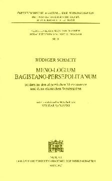 Menologium Bagistano-Persepolitanum. Studien zu den altpersischen Monatsnamen und ihren elamischen Wiedergaben