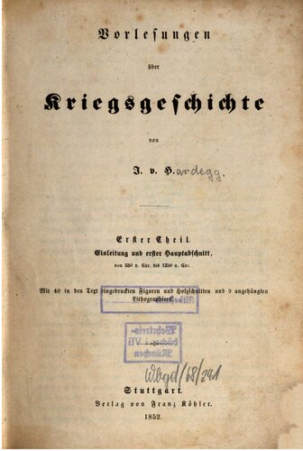 Vorlesungen über Kriegsgeschichte / Von 550 v. Chr. bis 1350 n. Chr.