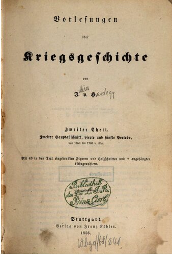 Vorlesungen über Kriegsgeschichte / Von 1350 bis 1790 n. Chr.