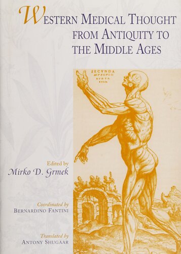 Western Medical Thought from Antiquity to the Middle Ages: Coordinated by Bernardino Fantini