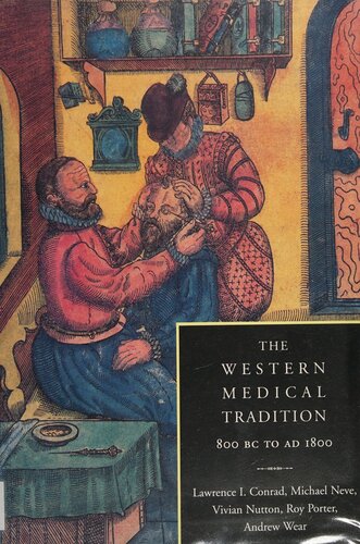 The Western Medical Tradition: 800 BC to AD 1800