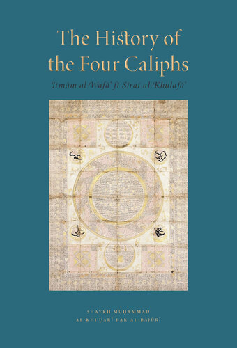 The History of the Four Caliphs (Itmam al-Wafa fi Sirat al-Khulafa)