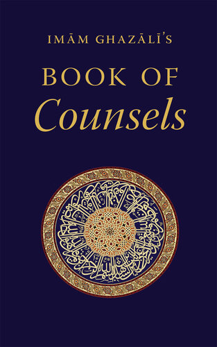 Imam Ghazali's Book of Counsels
