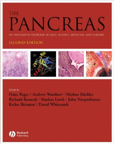 The Pancreas: An Integrated Textbook of Basic Science, Medicine, and Surgery, 2nd ed