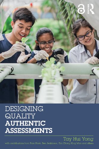 Designing Quality Authentic Assessments (Assessment in Schools: Principles in Practice)
