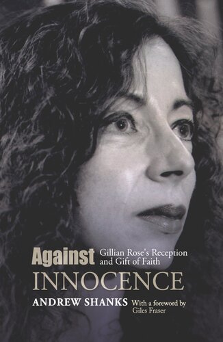 Against Innocence: An Introduction to Gillian Rose