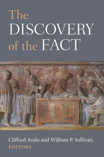 The Discovery of the Fact (Law And Society In The Ancient World)