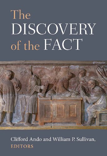The Discovery of the Fact (Law And Society In The Ancient World)