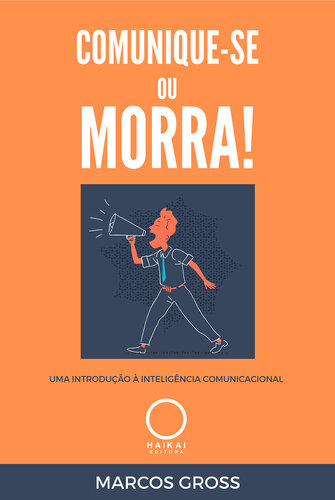 Comunique-se ou morra!