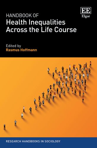 Handbook of Health Inequalities Across the Life Course