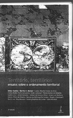 Território, territórios: ensaios sobre o ordenamento territorial