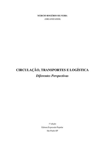 Circulação, transportes e logística: Diferentes perspectivas