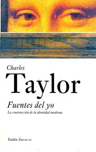 Las fuentes del yo. La construcción de la identidad moderna