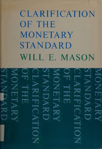 Clarification of the Monetary Standard