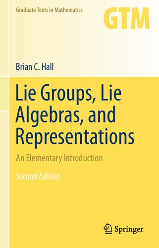 Lie Groups, Lie Algebras, and Representations: An Elementary Introduction, Corrected Second Edition